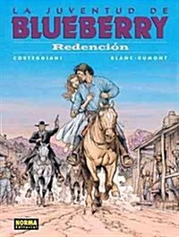 La juventud de blueberry 52 RedenciOn / The youth of blueberry 52 Redemption (Hardcover)