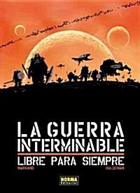 La guerra interminable / The Endless war (Hardcover)