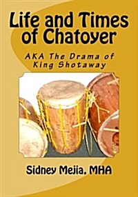 Life and Times of Chatoyer (Paperback, Large Print)