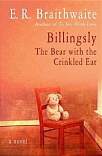 Billingsly: The Bear with the Crinkled Ear (Paperback)