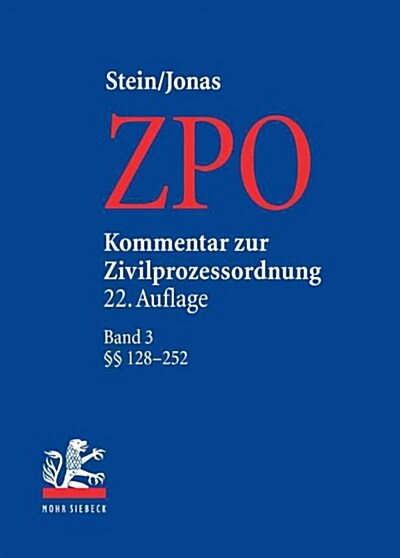 Kommentar Zur Zivilprozessordnung: Band 3: 128-252 (Hardcover, 22, 22. A.)