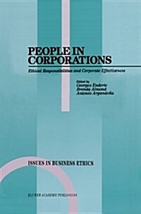 People in Corporations: Ethical Responsibilities and Corporate Effectiveness (Paperback, Softcover Repri)
