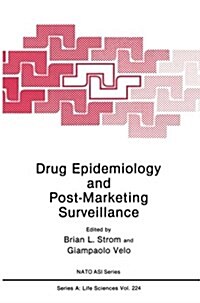 Drug Epidemiology and Post-Marketing Surveillance (Paperback, Softcover Repri)