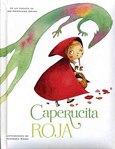 Caperucita Roja / Little Red Riding Hood (Hardcover)