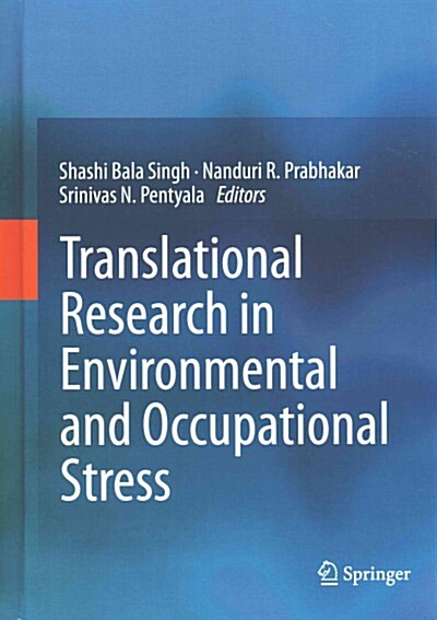 Translational Research in Environmental and Occupational Stress (Hardcover, 2014)