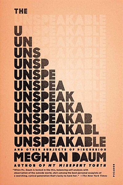 The Unspeakable: And Other Subjects of Discussion (Paperback)