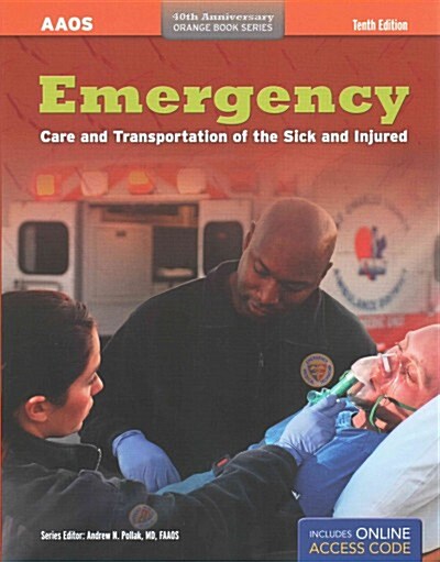Emergency Care and Transportation of the Sick and Injured + Navigate Testprep: EMT (Paperback, 10)