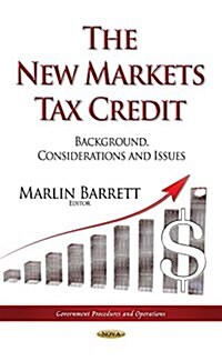 The New Markets Tax Credit (Hardcover)