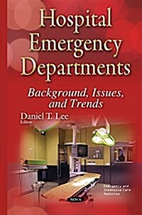 Hospital Emergency Departments (Hardcover)