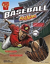 The Science of Baseball With Max Axiom, Super Scientist (Paperback)