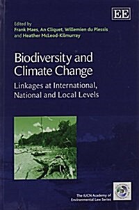 Biodiversity and Climate Change : Linkages at International, National and Local Levels (Paperback)