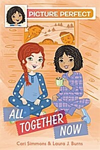 Picture Perfect #5: All Together Now (Paperback)