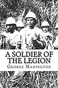 A Soldier of the Legion (Paperback)