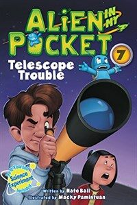 Alien in My Pocket #7: Telescope Troubles (Paperback)