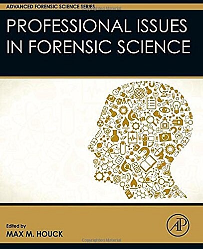 Professional Issues in Forensic Science (Hardcover)