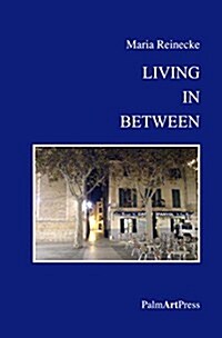 Living-in-between (Paperback)