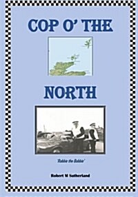 Cop O the North: Robbie the Bobbie (Paperback)