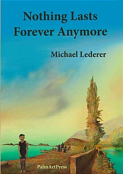 Nothing Lasts Forever Anymore (Paperback)