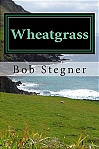 Wheatgrass (Paperback)