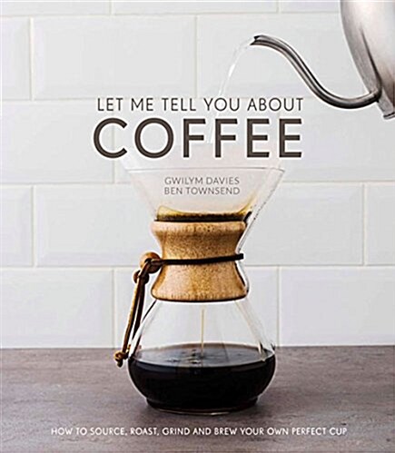 [중고] Real Fresh Coffee : How to source, roast, grind and brew the perfect cup (Hardcover)