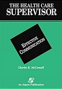 Effective Communication (Health Care Superv) (Paperback)