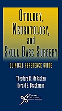 Otology, Neurotology, and Skull Base Surgery (Paperback)