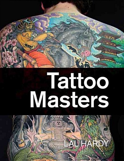 Tattoo Masters (Hardcover)