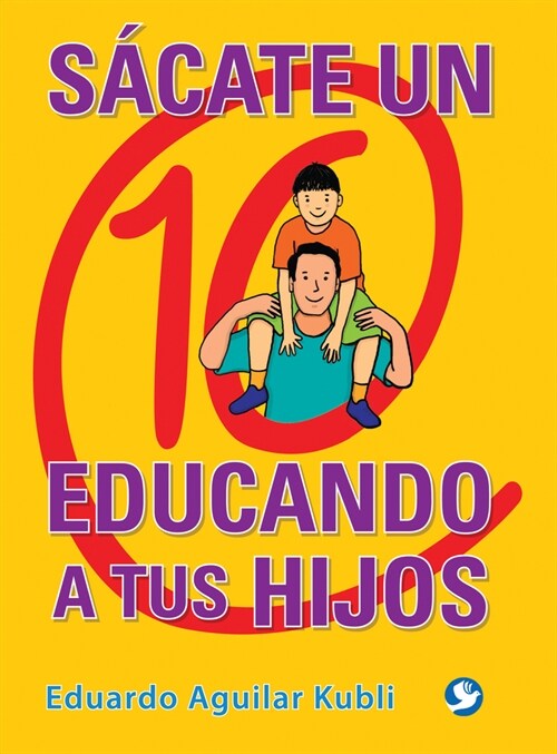 S?ate Un 10 Educando a Tus Hijos (Paperback)