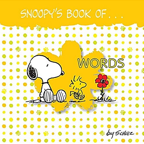 Snoopys Book of Words (Board Books)