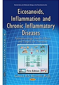 Eicosanoids, Inflammation & Chronic Inflammatory Diseases (Hardcover, UK)