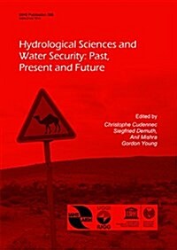 Hydrological Sciences and Water Security (Paperback)