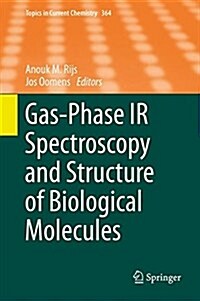 Gas-phase Ir Spectroscopy and Structure of Biological Molecules (Hardcover)