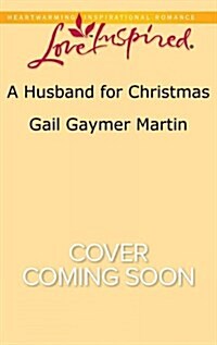 A Husband for Christmas (Mass Market Paperback)