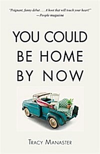 You Could Be Home by Now (Paperback)