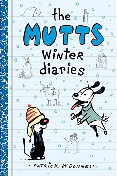 The Mutts Winter Diaries: Volume 2 (Paperback)