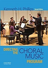 Directing the Choral Music Program (Paperback, 2)