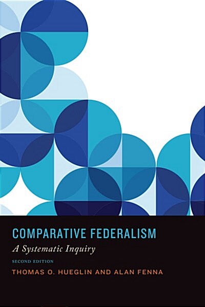 Comparative Federalism: A Systematic Inquiry, Second Edition (Paperback, 2)