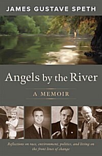 Angels by the River: A Memoir (Paperback)