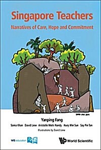 Singapore Teachers: Narratives of Care, Hope and Commitment (Paperback)