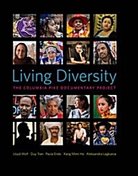 Living Diversity: The Columbia Pike Documentary Project (Hardcover)