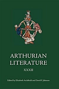 Arthurian Literature XXXII (Hardcover)