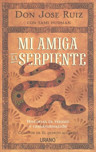 Mi Amiga La Serpiente (Paperback)