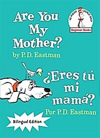 Are You My Mother?/Eres T Mi Mam? (Library Binding)