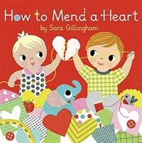 How to Mend a Heart (Hardcover)