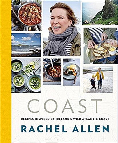 Coast : Recipes from Irelands Wild Atlantic Way (Hardcover)