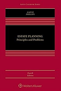 Estate Planning: Principles and Problems (Paperback)