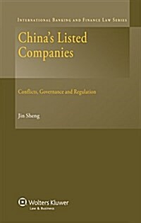 Chinas Listed Companies: Conflicts, Governance and Regulation (Hardcover)