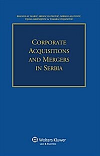 Corporate Acquisitions and Mergers in Serbia (Paperback)