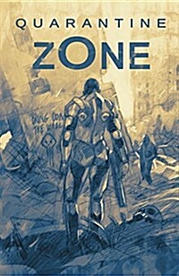 Quarantine Zone (Hardcover)