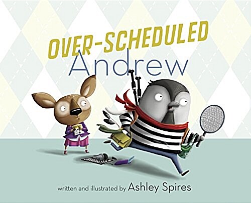 Over-Scheduled Andrew (Hardcover)